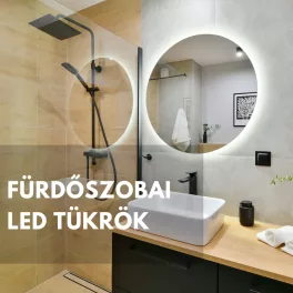 Fürdőszobai LED tükrök